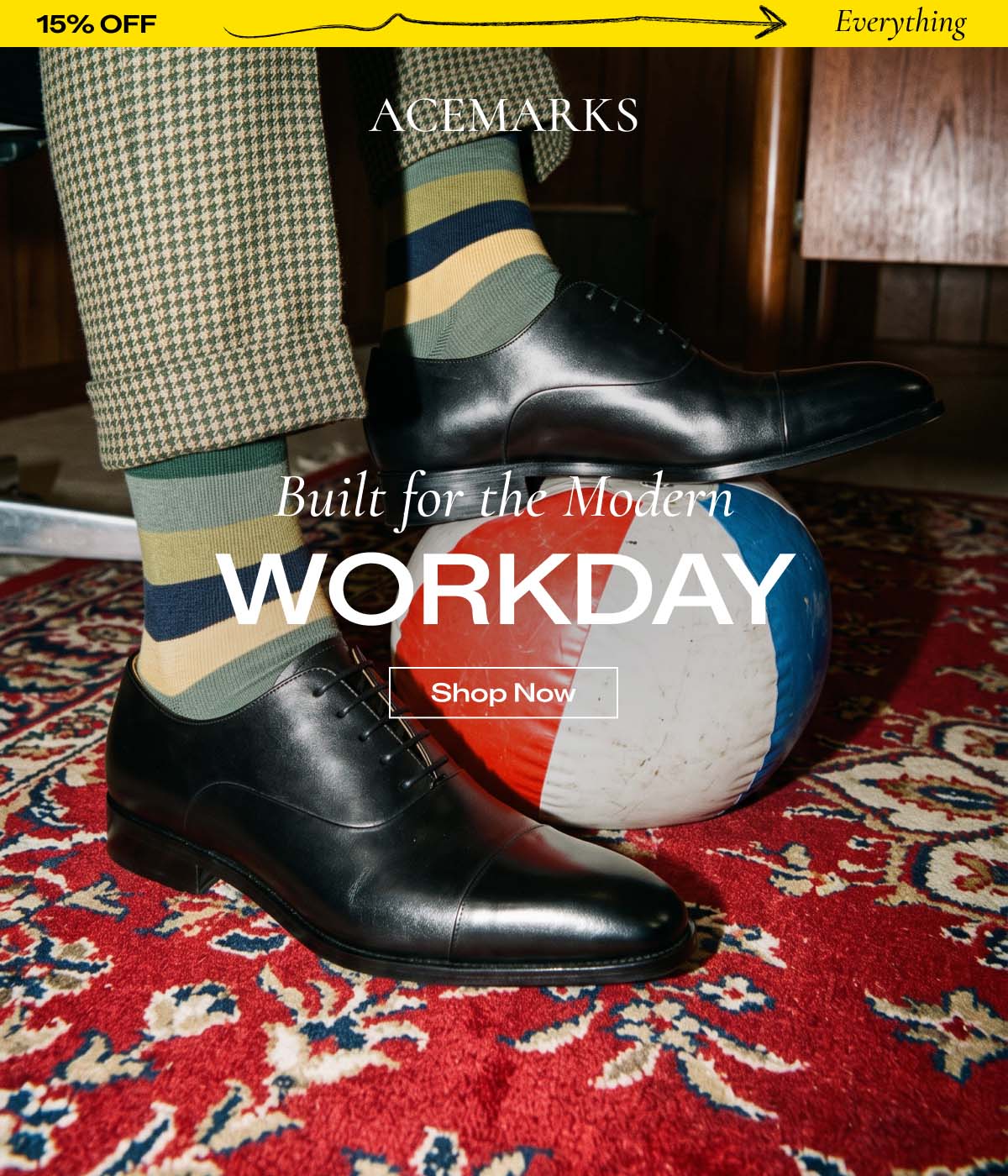 15% OFF Everything ACE MARKS Built for the Modern WORKDAY [Shop Now]
