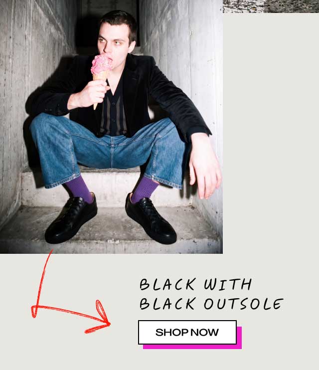 BLACK WITH BLACK OUTSOLES [SHOP NOW]