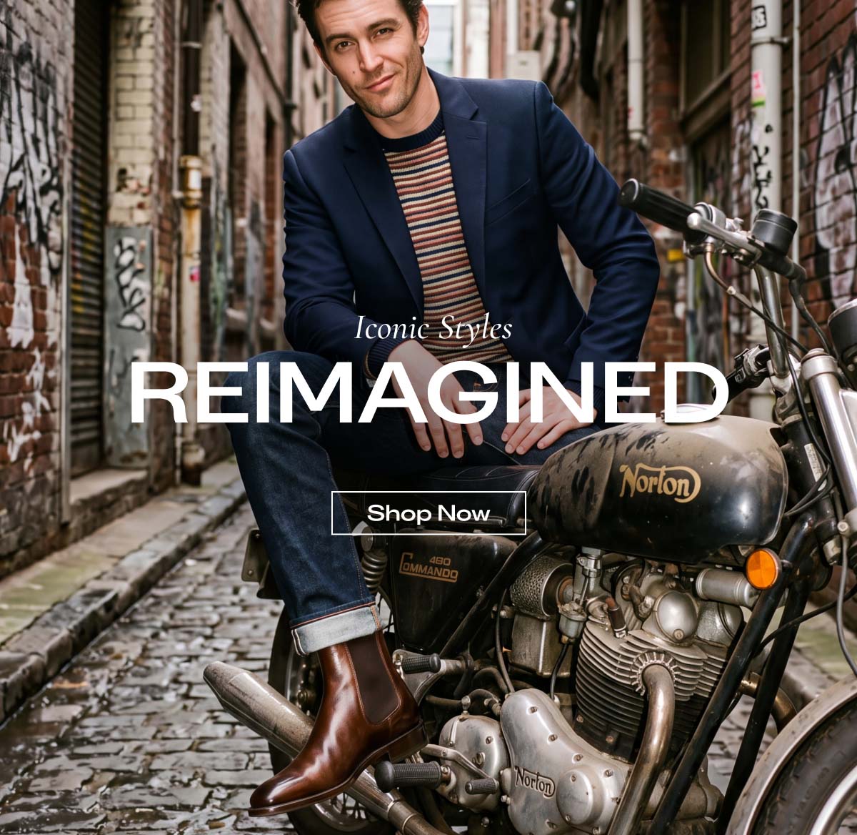Iconic StylesREIMAGINED   Shop Now