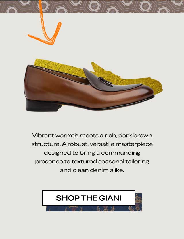 Vibrant warmth meets a rich, dark brown structure. A robust, versatile masterpiece designed to bring a commanding presence to textured seasonal tailoring and clean denim alike. [SHOP THE GIANI]