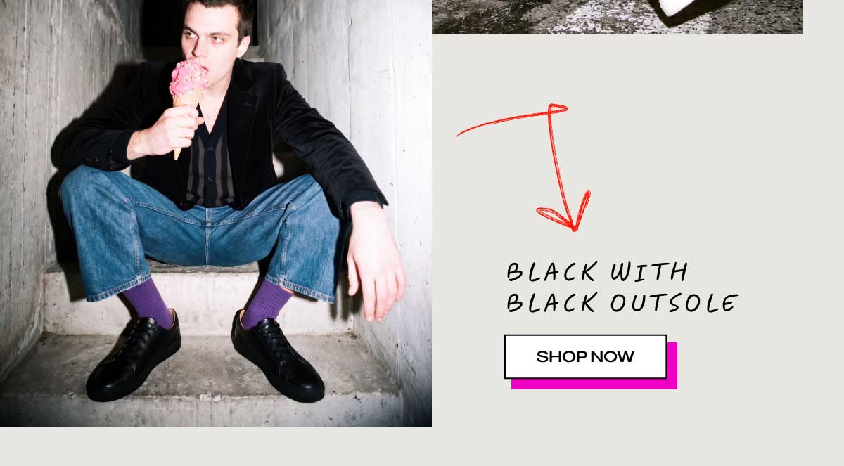BLACK WITH BLACK OUTSOLES [SHOP NOW]