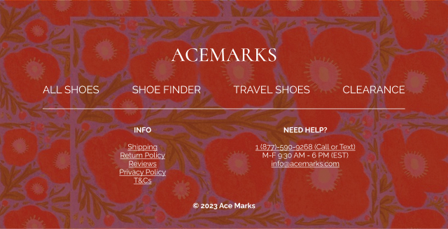 Acemarks ALL SHOES Shipping Return Policy Reviews Privacy Policy T&Cs SHOE FINDER NEED HELP? 1 (877)-590-9268 (Call or Text) M-F 9:30 AM - 6 PM (EST) info@acemarks.com TRAVEL SHOES © 2026 Ace Marks CLEARANCE