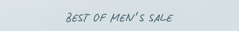 Best of Men's Sale