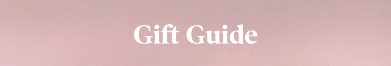 Gift Guides