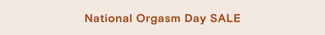 National Orgasm Day Sale