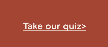 Take our quiz