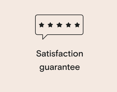 Satisfaction guarantee