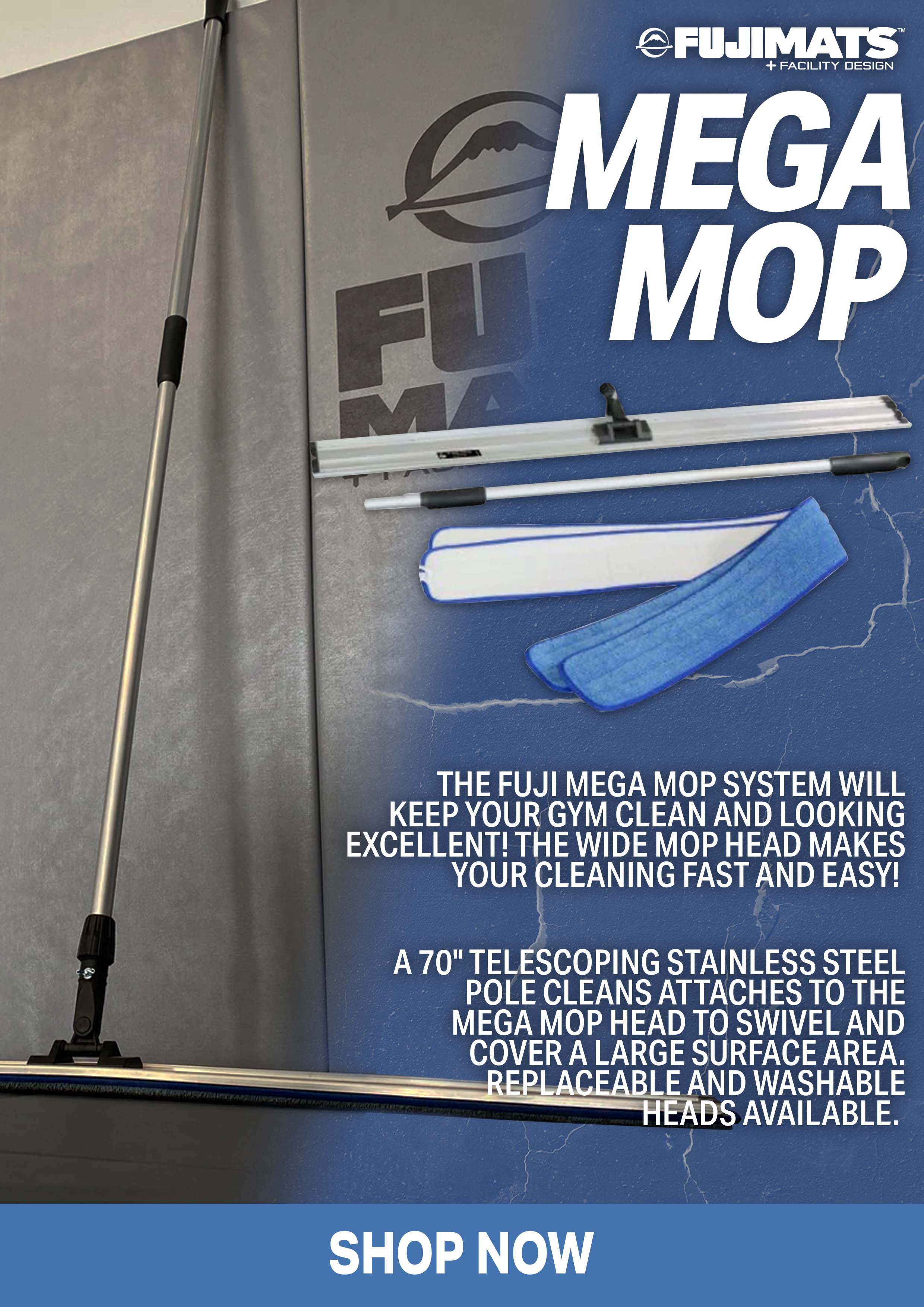 The FUJI Mega Mop is the perfect way to keep your gym clean! FUJI Mats