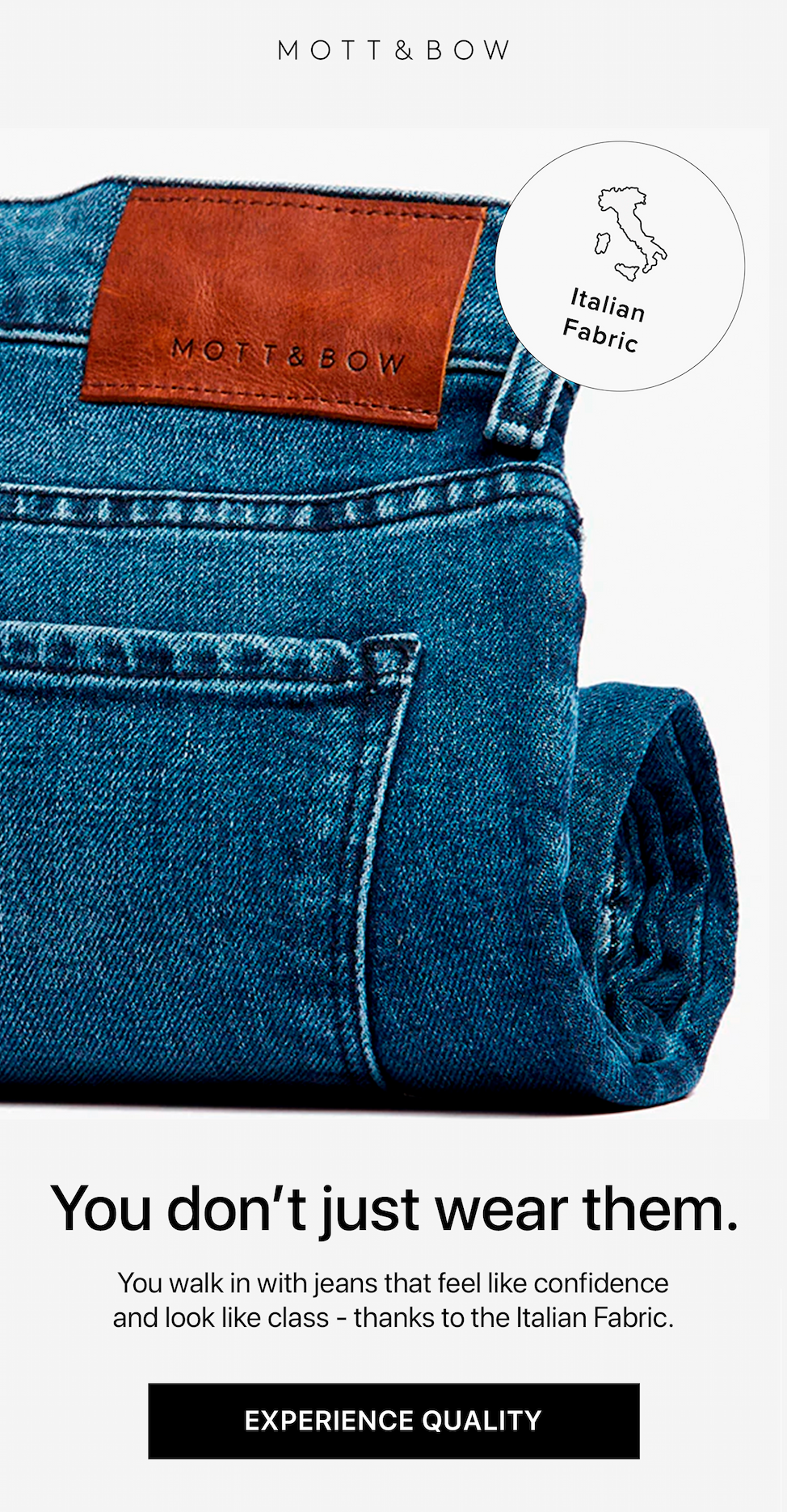 Mott & Bow - Italian Denim
