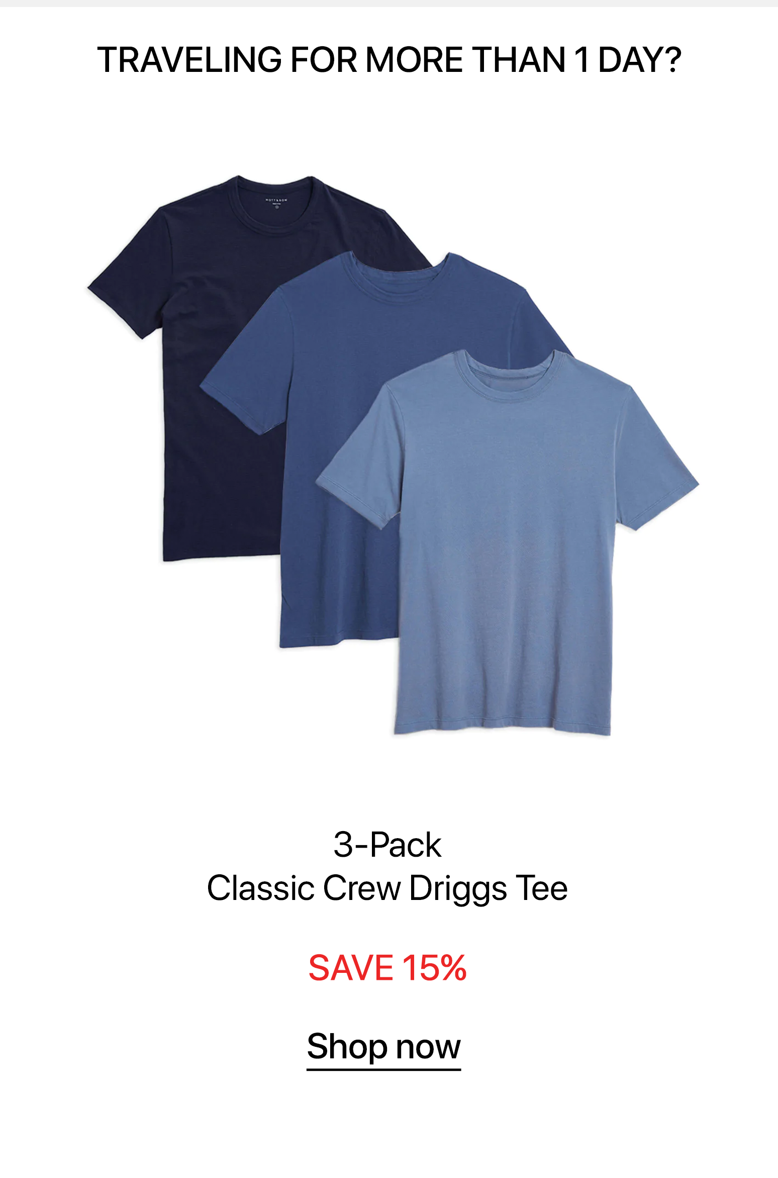 CLASSIC CREW DRIGGS TEE -  3 PACK