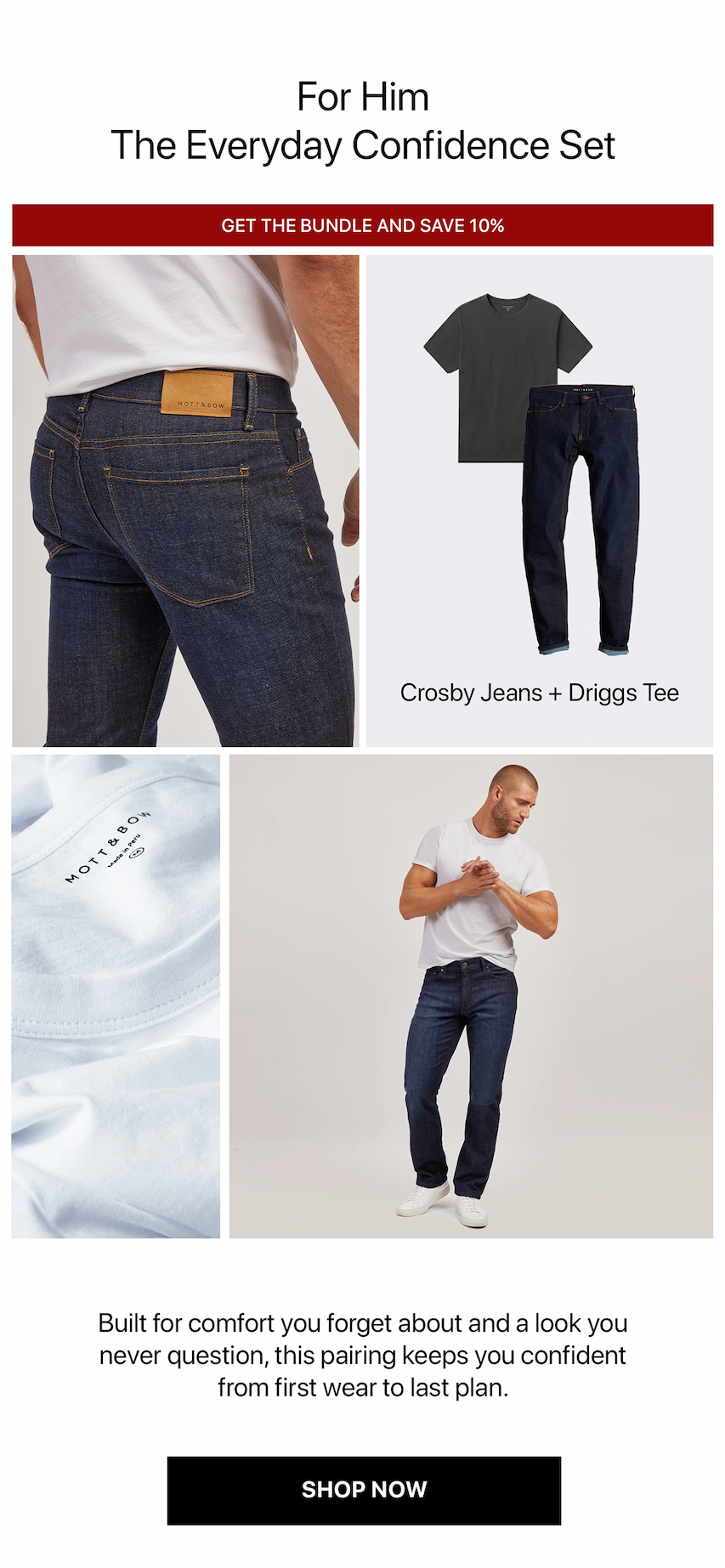 1 pair of Jeans + 1 Driggs Tee