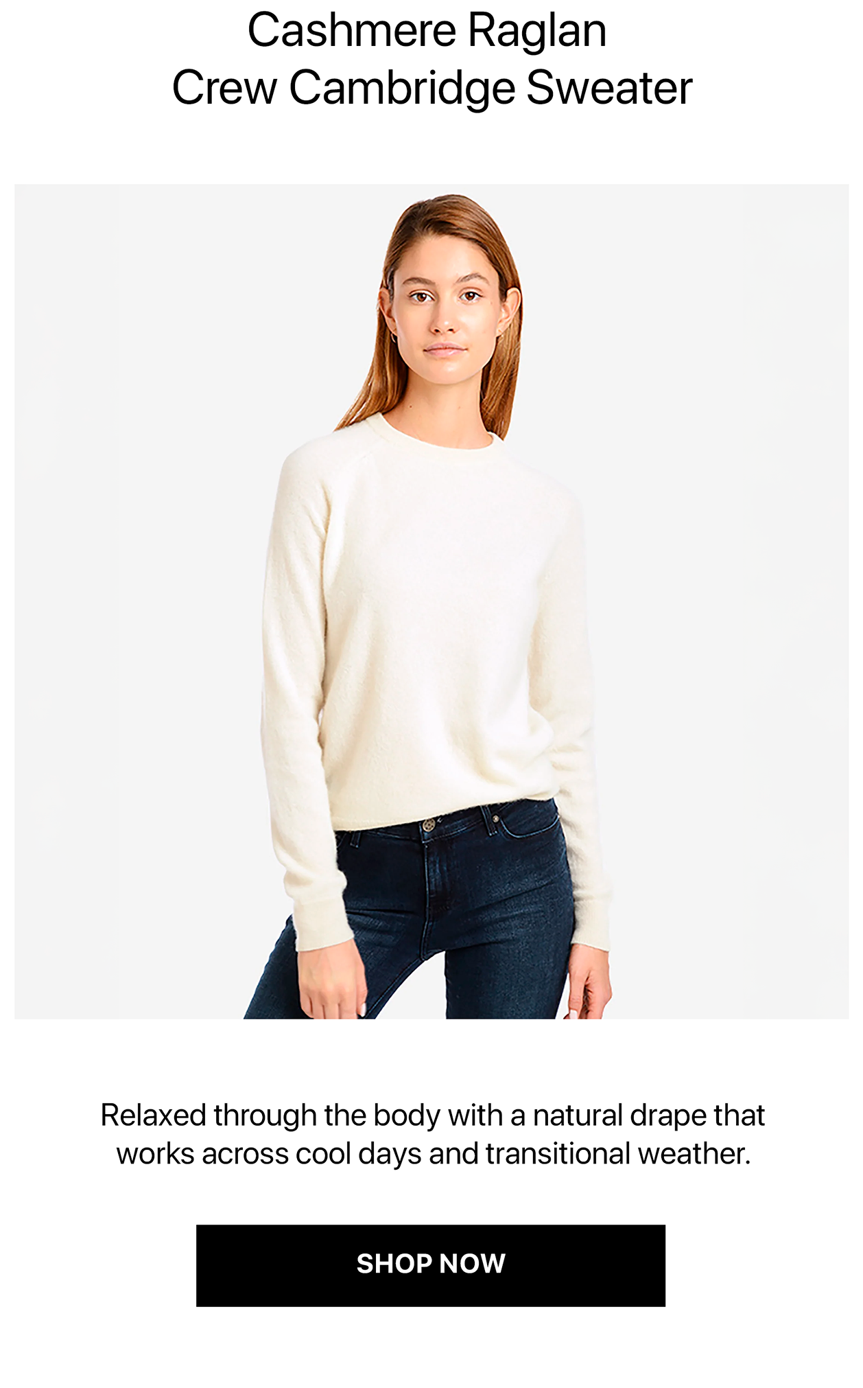 Cashmere Raglan Crew Cambridge Sweater