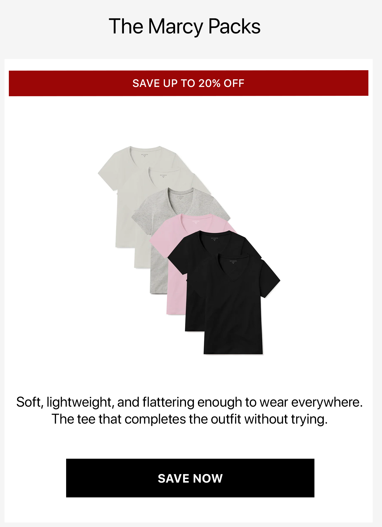 Fitted V-Neck Marcy Tee Packs