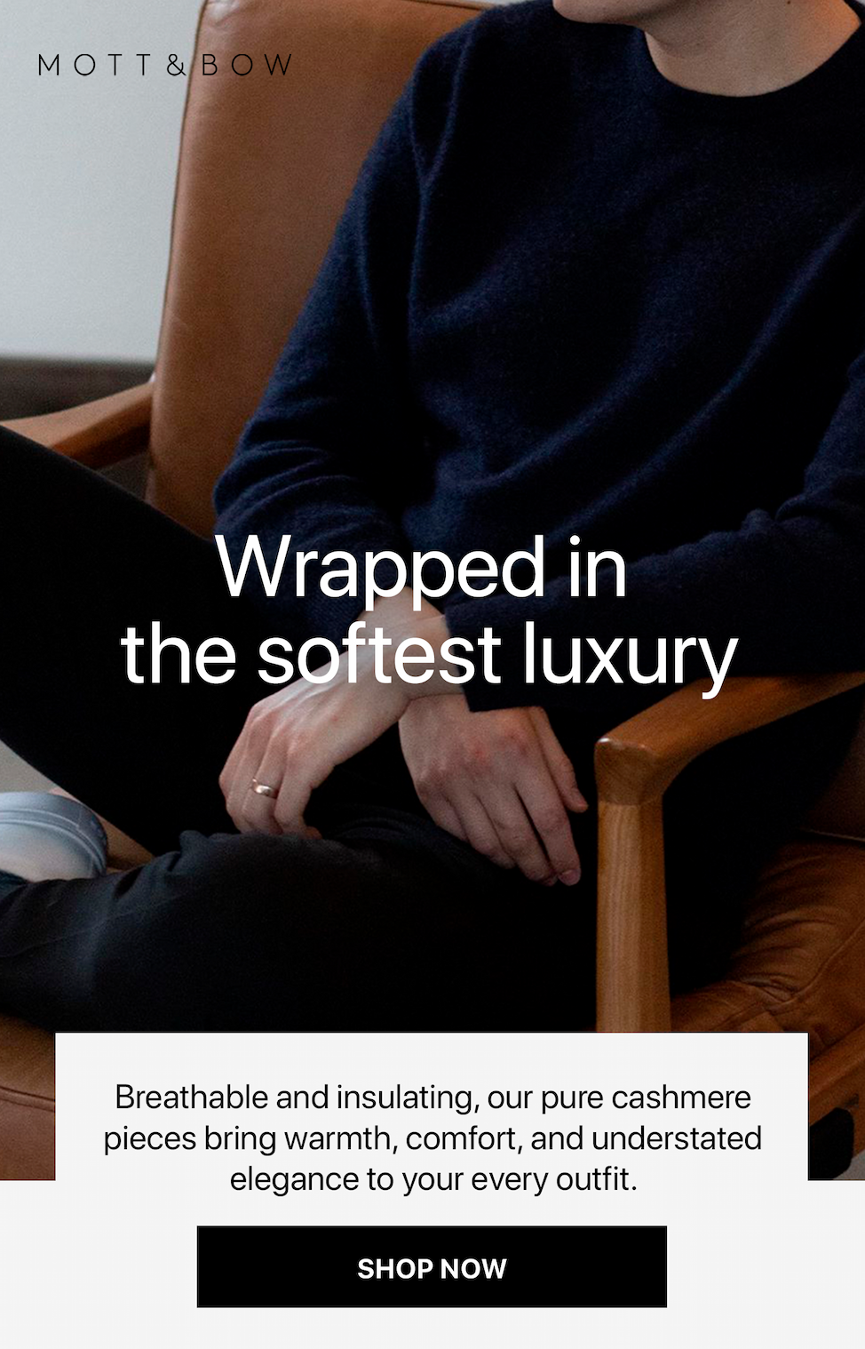 Mott & Bow - Cashmere