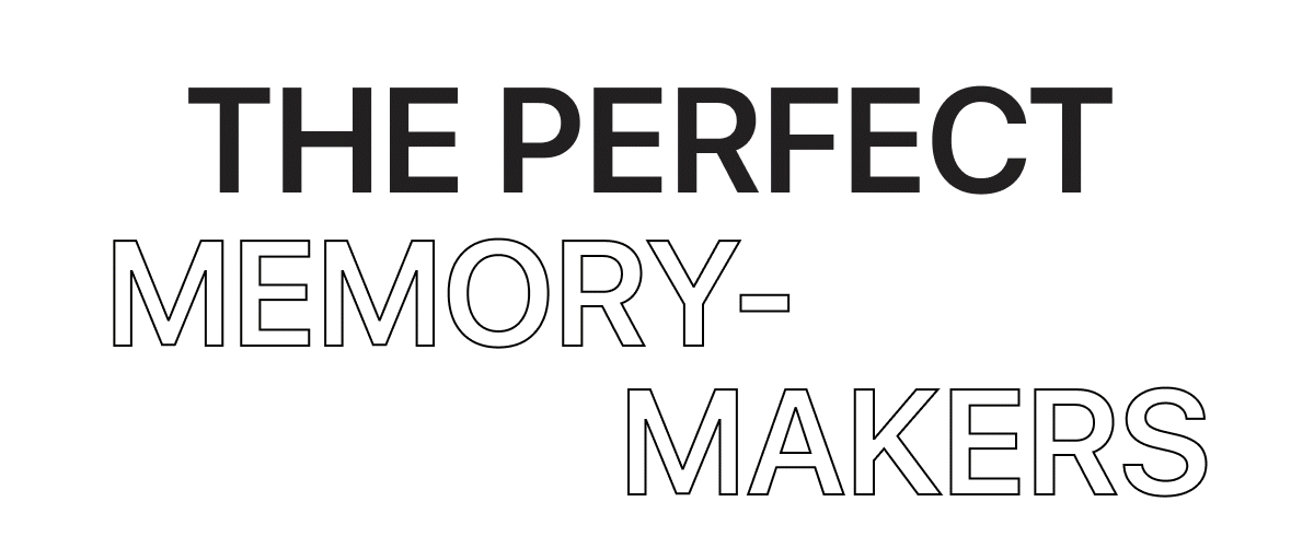 The perfect memory-makers