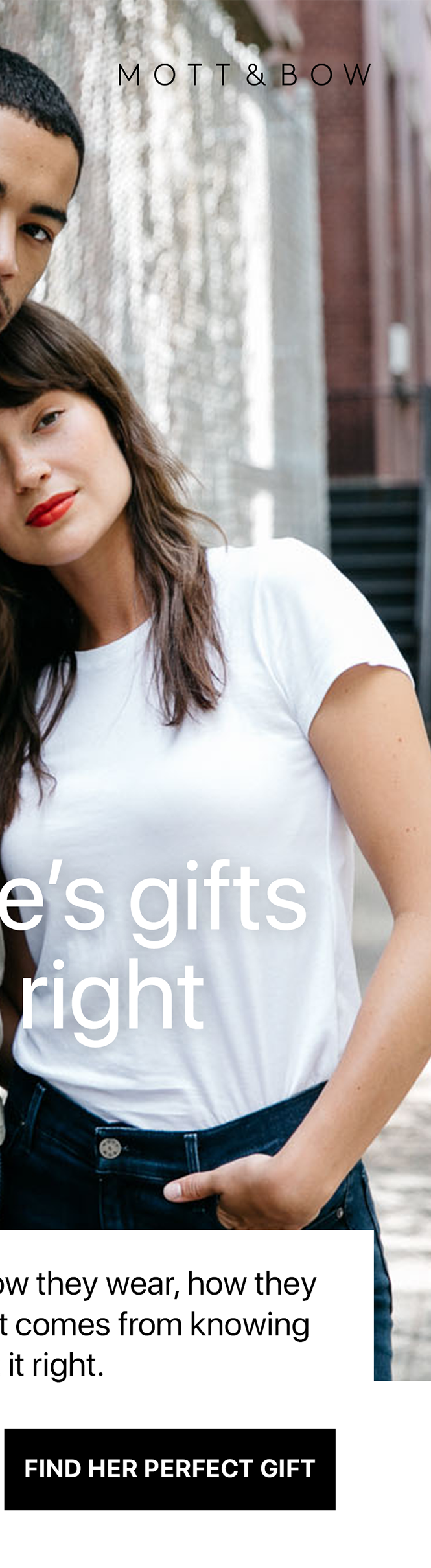 Mott & Bow - For her