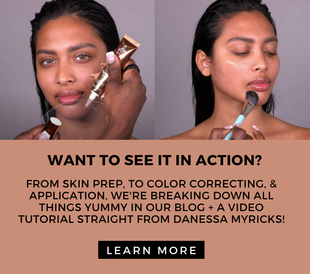 Learn how to use the new Yummy Skin Collection in our PRO Tips Blog!