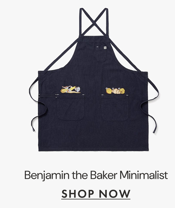Benjamin the Baker Minimalist | SHOP NOW