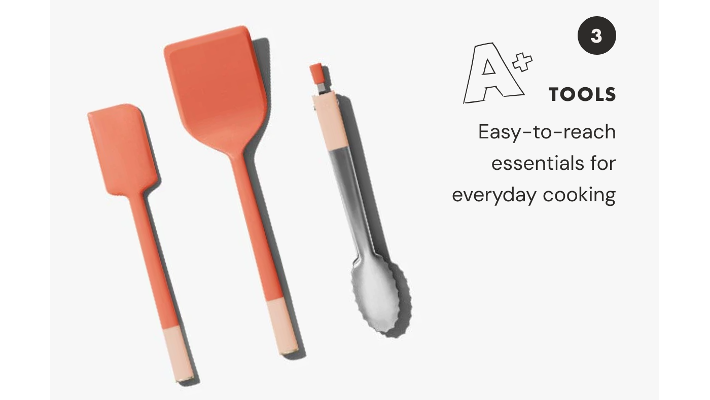 Tools | Easy-to-reach essentials for everyday cooking