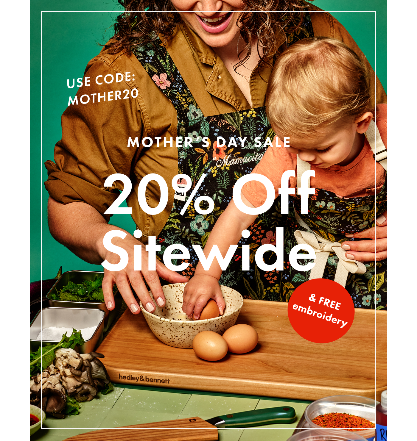 MOTHER'S DAY SALE | 20% Off Sitewide & FREE Embroidery