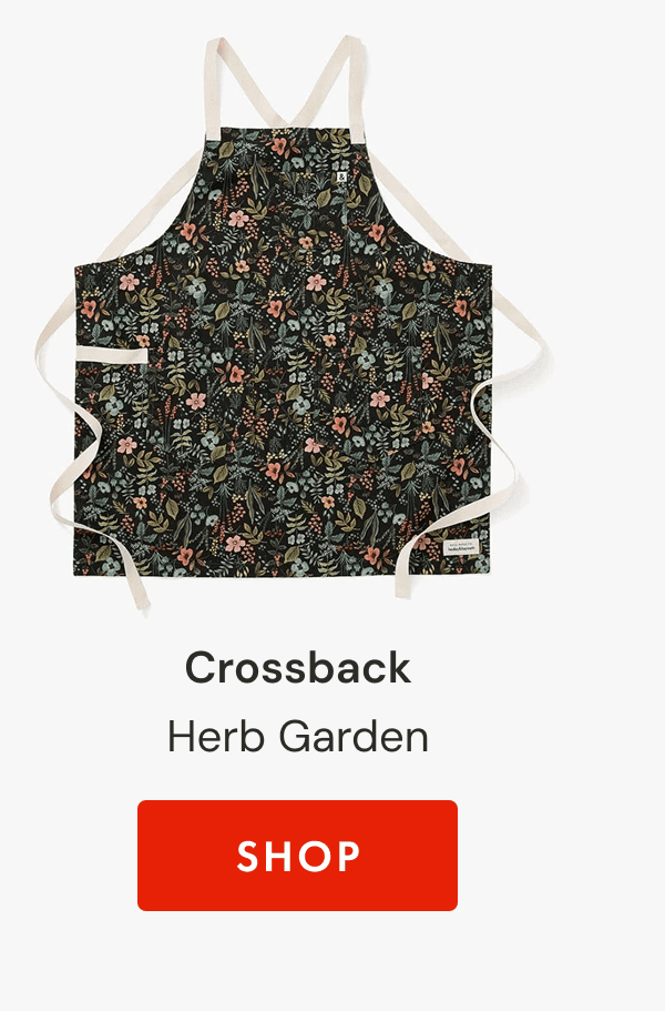 Crossback | Herb Garden | SHOP