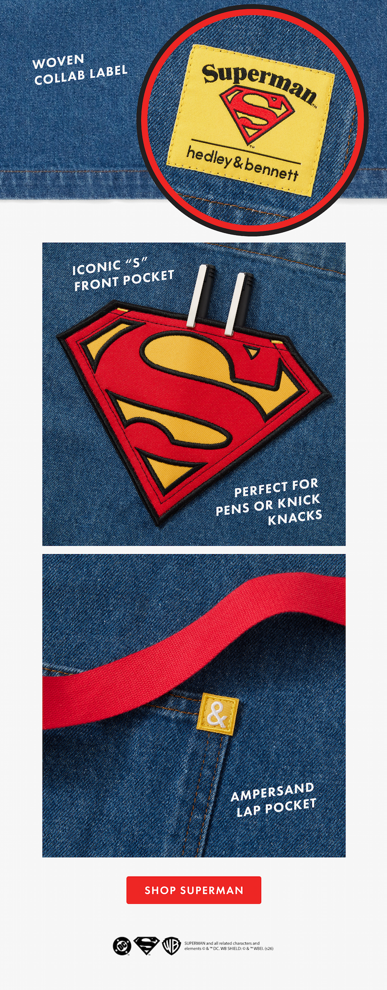 WOVEN COLLAB LABEL | ICONIC 5" FRONT POCKET | PERFECT FOR PENS OR KNICK KNACKS | AMPERSAND LAP POCKET | SHOP SUPERMAN