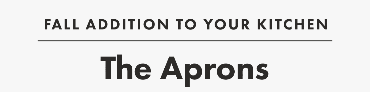 FALL ADDITION TO YOUR KITCHEN | The Aprons