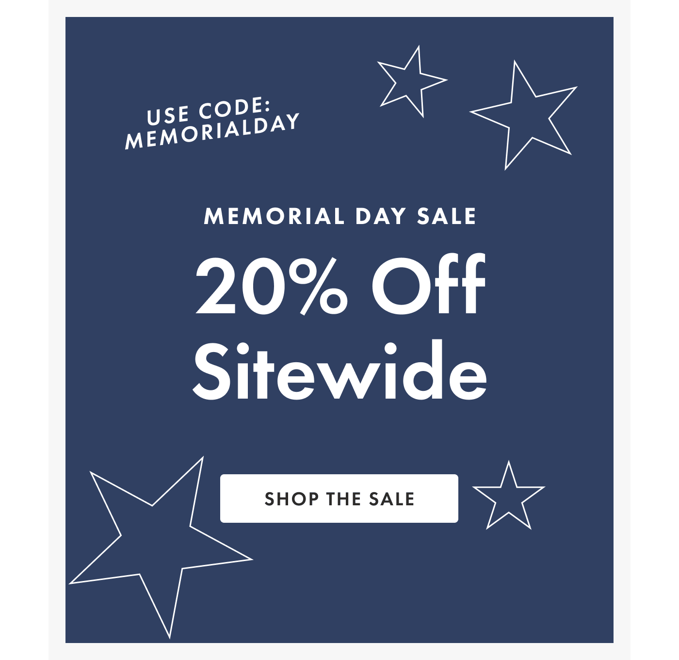MEMORIAL DAY SALE | 20% Off Sitewide | SHOP THE SALE