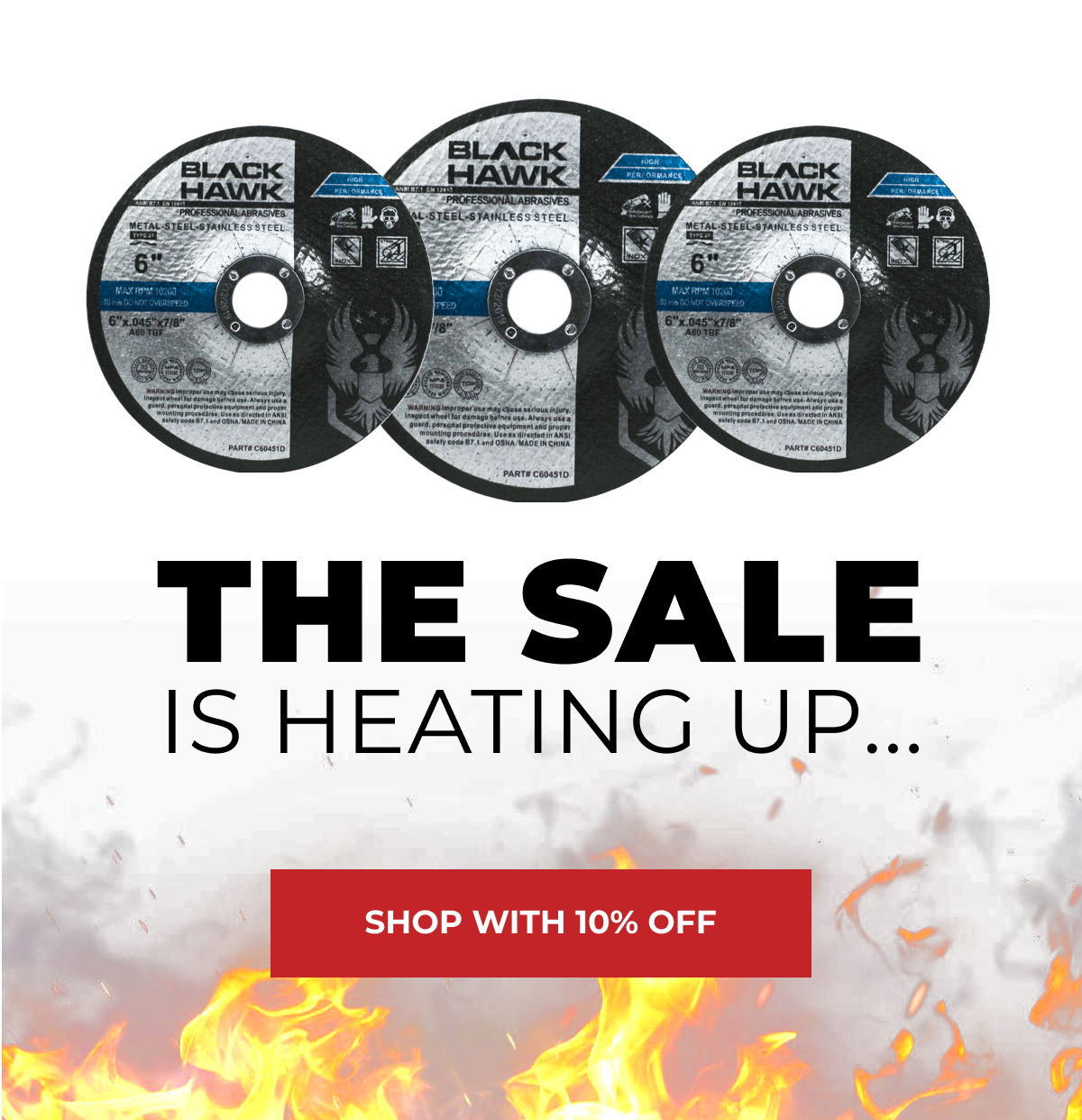 The sale has been turned up a notch Empire Abrasives