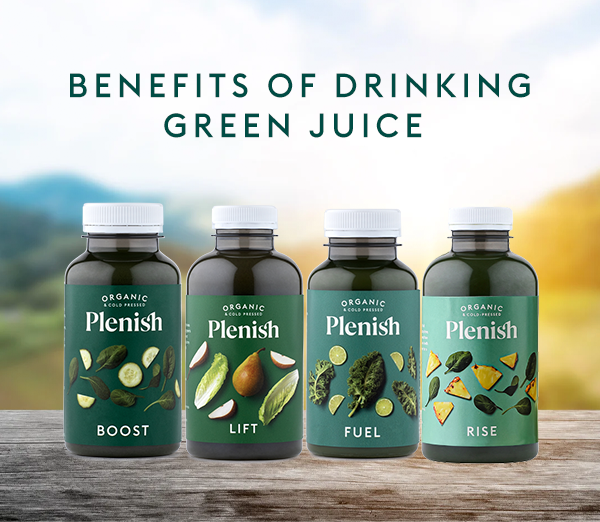 Benefits of Drinking Green Juice Plenish Drinks