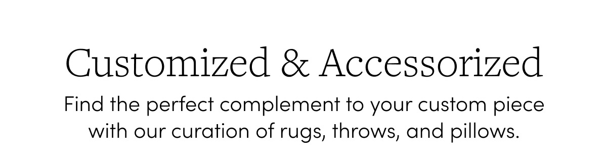 Customized & Accessorized