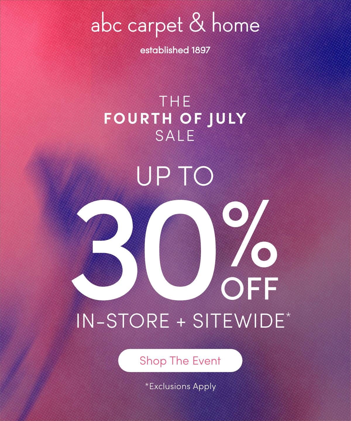 the Fourth of July sale - up to 30% off in store + sidewise