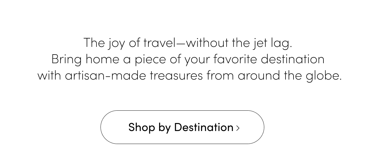 Shop by Destination