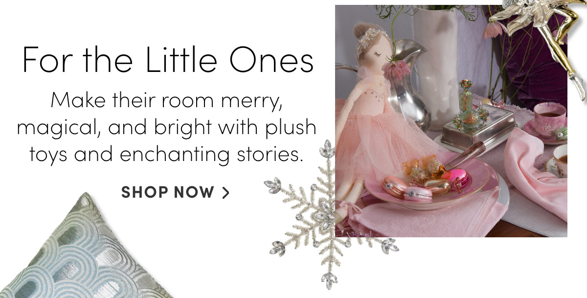 Gifts For the Little Ones