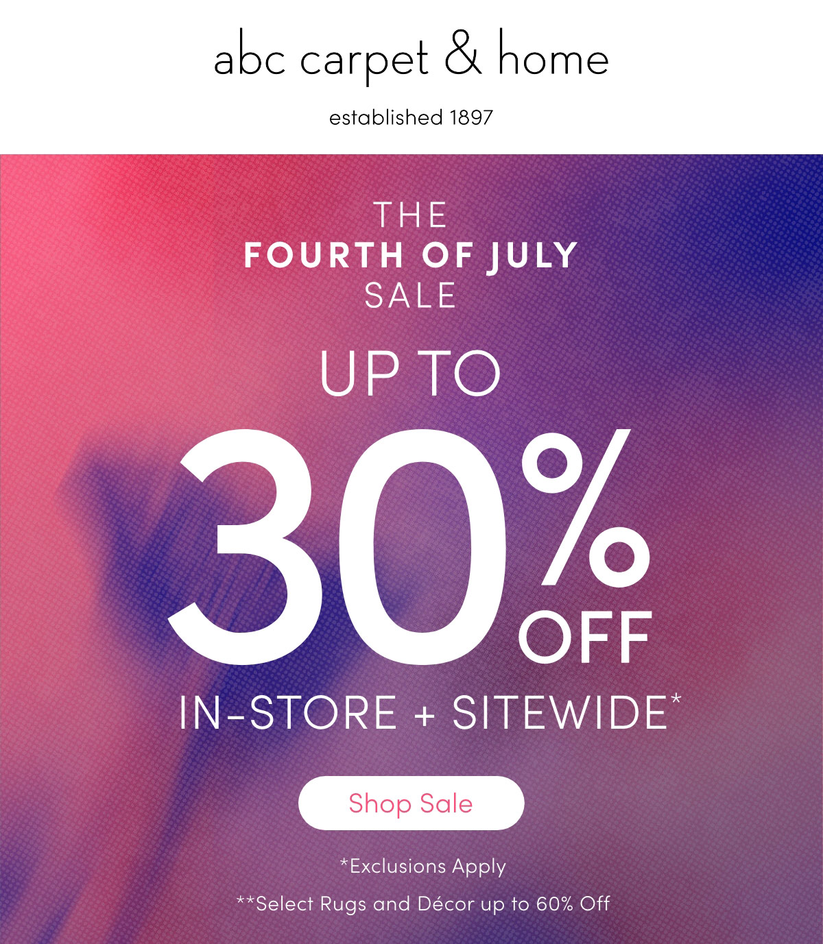 the Fourth of July sale - up to 30% off in store + sidewise