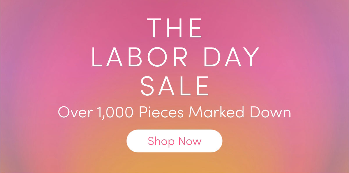 Shop the Labor Day Sale