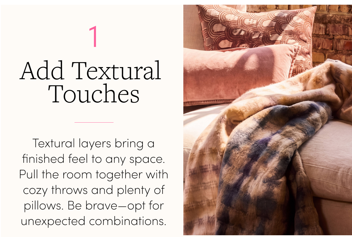 Add Textural Touches