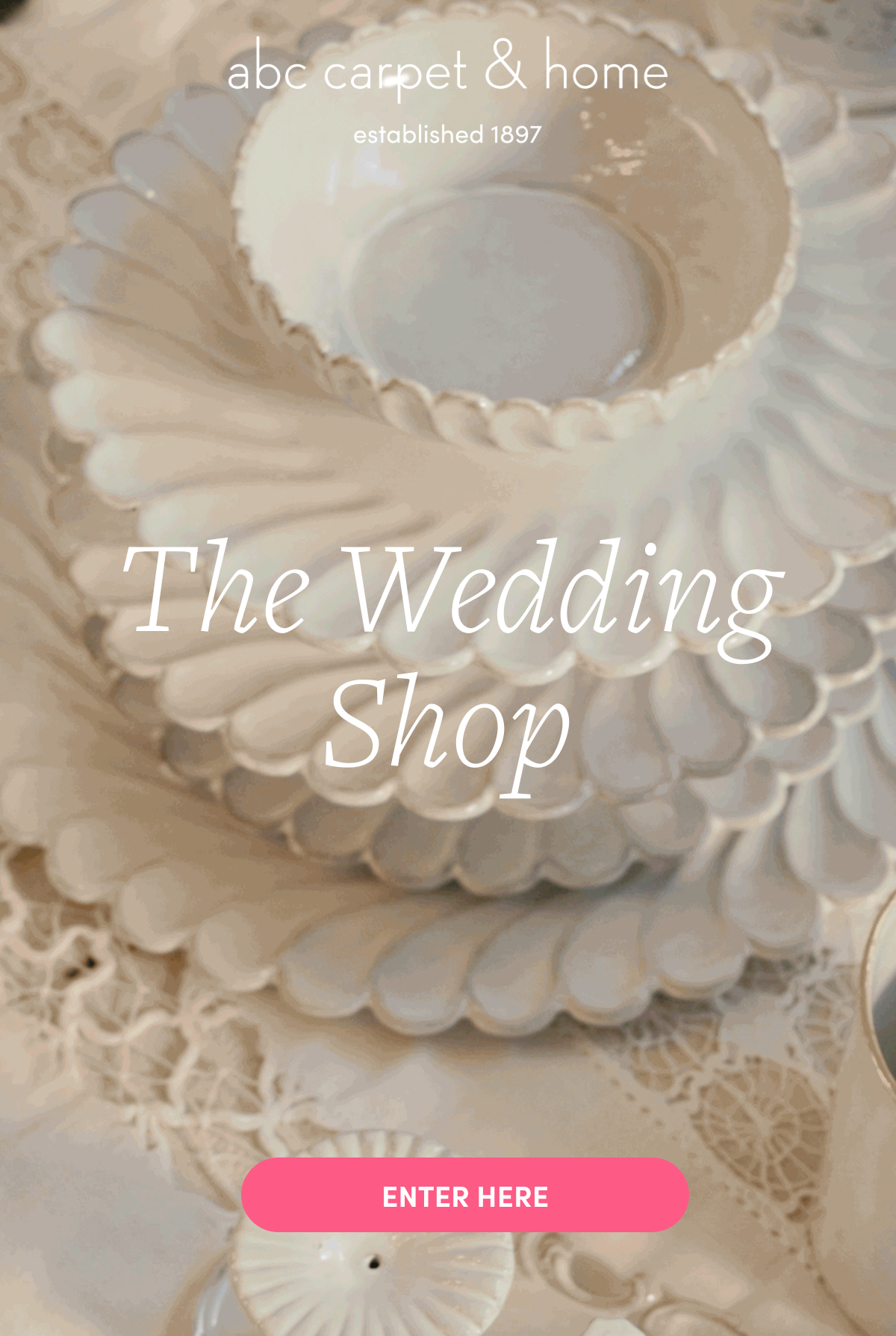 Enter Here for The Wedding Shop, featuring Astier creamics