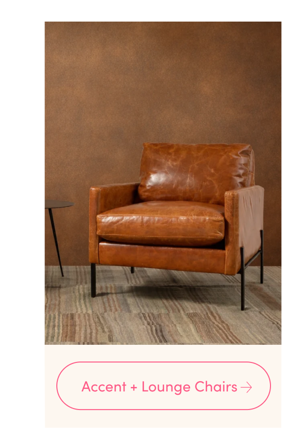 Accent + Lounge Chairs