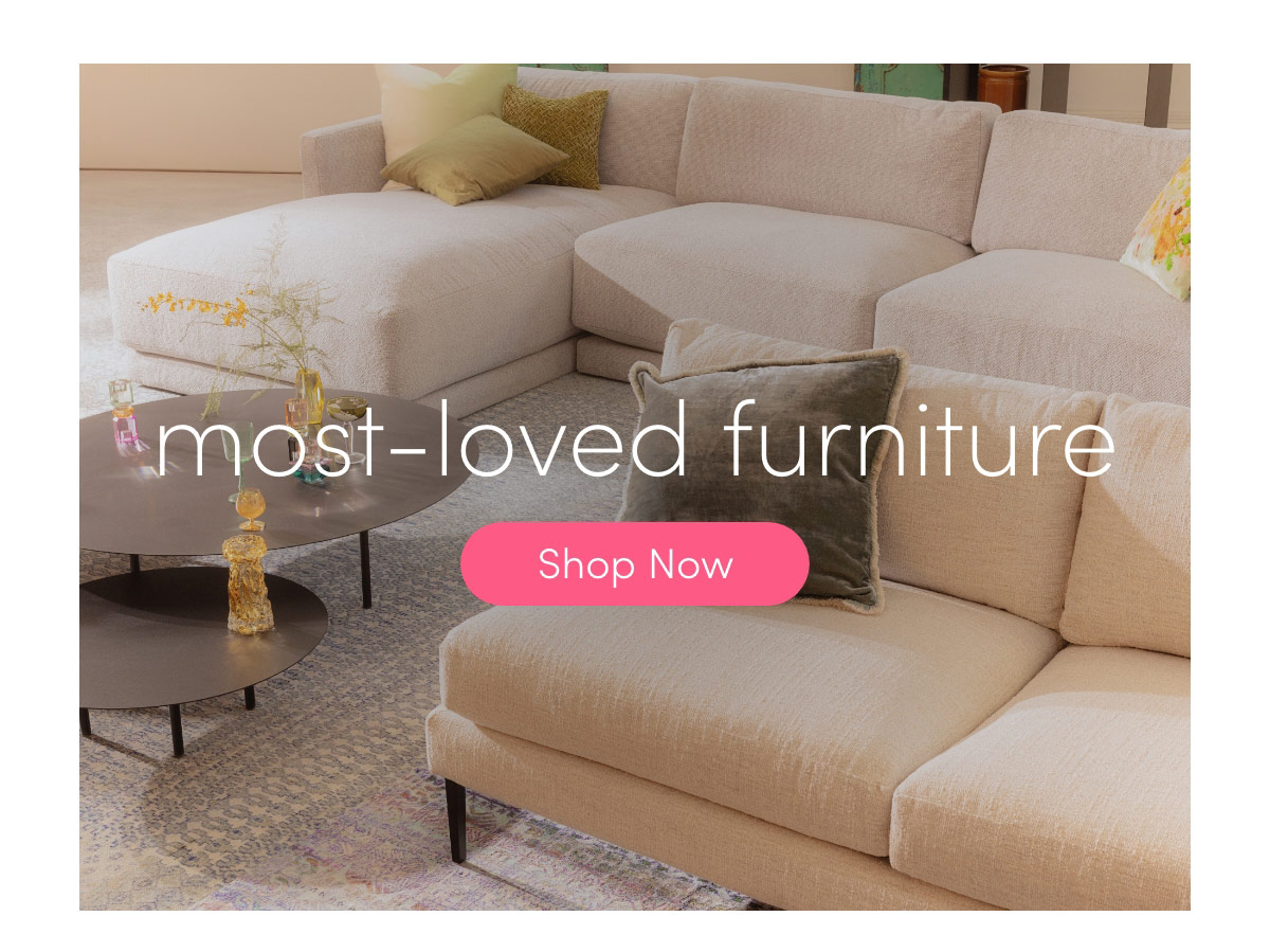 most loved furniture + lighting