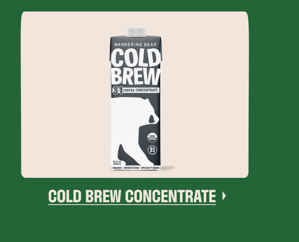Cold Brew Concentrate