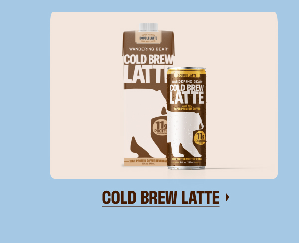 COLD BREW LATTE