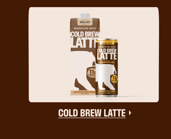 COLD BREW LATTE