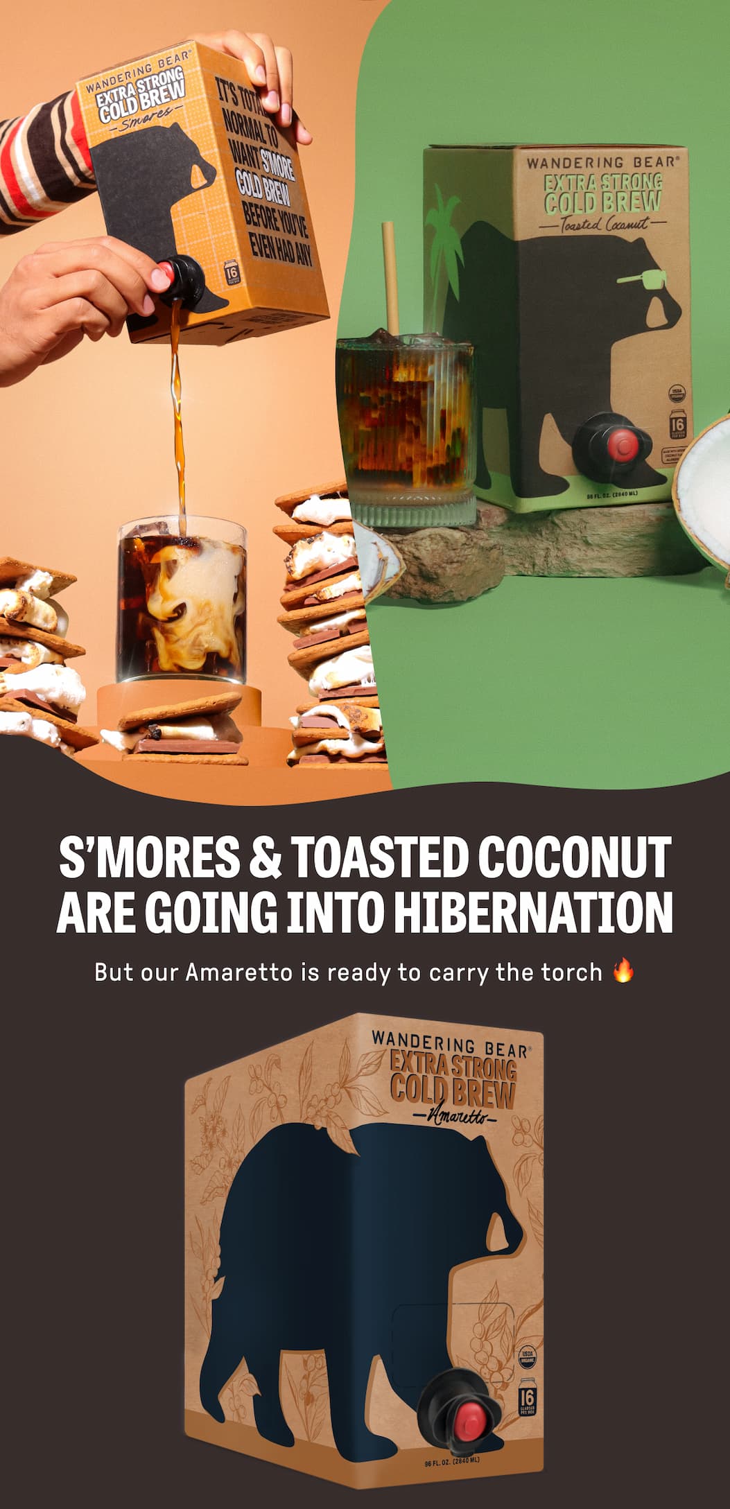 S'mores & Toasted Coconut are going into hibernation