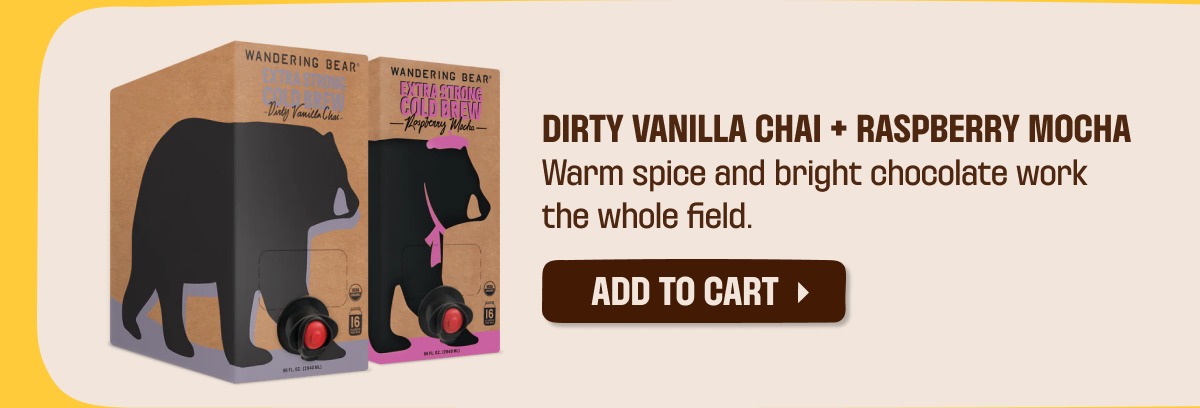 DIRTY VANILLA CHAI + RASPBERRY MOCHA. ADD TO CART