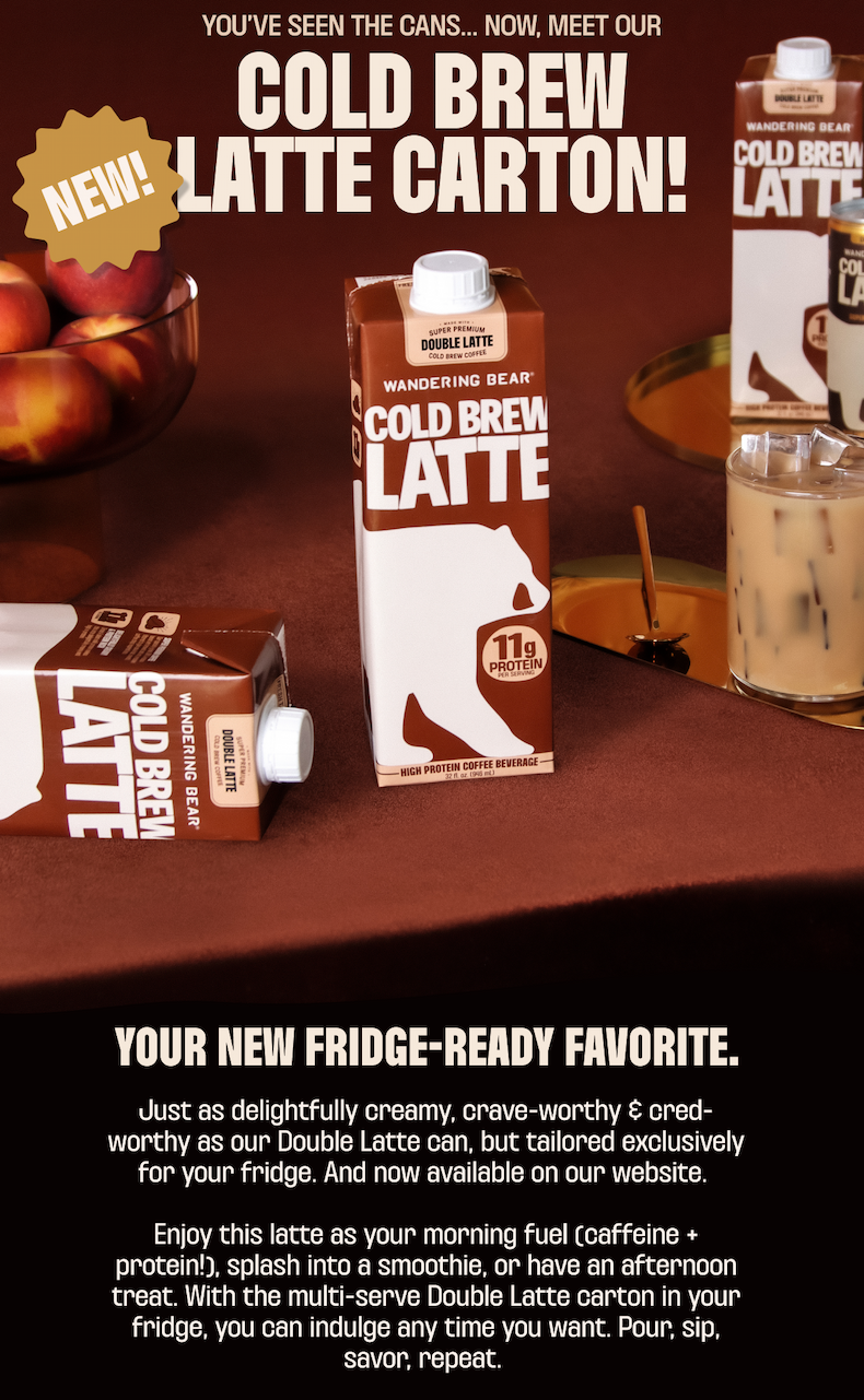 MEET OUR COLD BREW LATTE CARTON