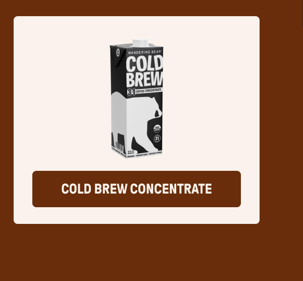 Cold Brew Concentrate