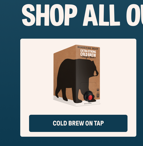 COLD BREW ON TAP