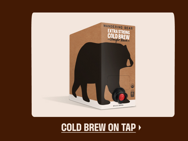 COLD BREW ON TAP