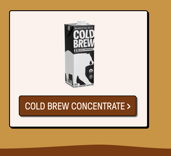 Cold Brew Concentrate